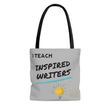 Load image into Gallery viewer, Teacher Tote Bag: Inspired Writers!